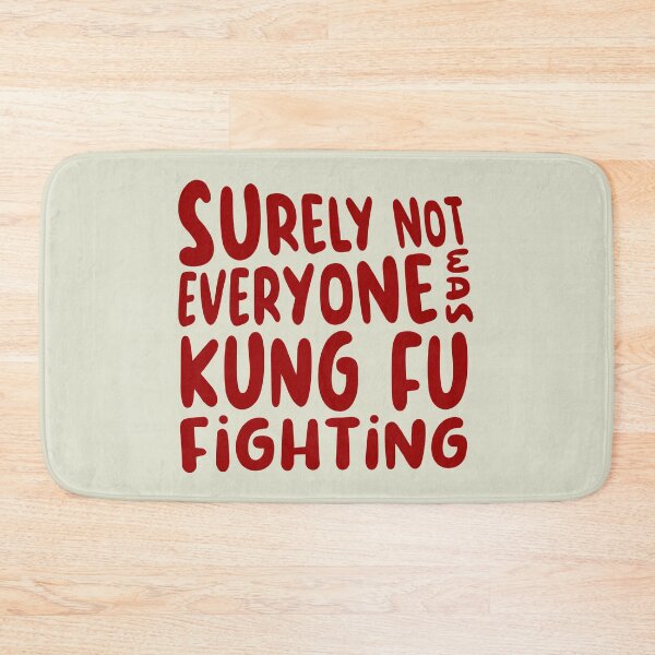 Item preview, surely not everyone was kung fu fighting designed and sold by sandpiperstudio.