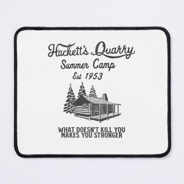 Item preview, Hackett's Quarry Summer Camp - What doesn't kill you makes you stronger! designed and sold by The Cosmic Turtle.