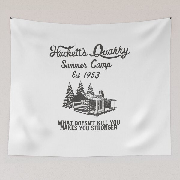 Item preview, Hackett's Quarry Summer Camp - What doesn't kill you makes you stronger! designed and sold by The Cosmic Turtle.