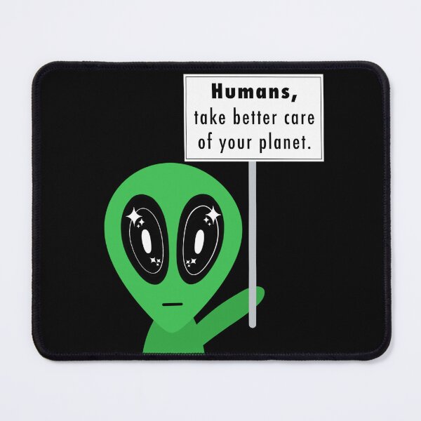 Item preview, "humans, take better care of your planet."  designed and sold by DanaScully0709.