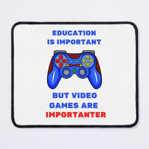 Item preview, Gamer Gift Ideas - Game Controller - Education Is Important But Video Games Are Importanter designed and sold by CreativeCranium.