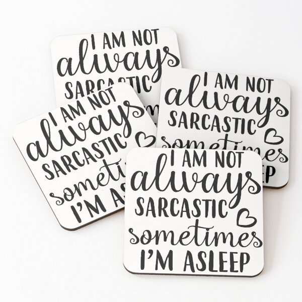Item preview, I'm Not Always Sarcastic designed and sold by Tataw007.