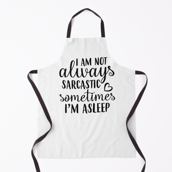Item preview, I'm Not Always Sarcastic designed and sold by Tataw007.