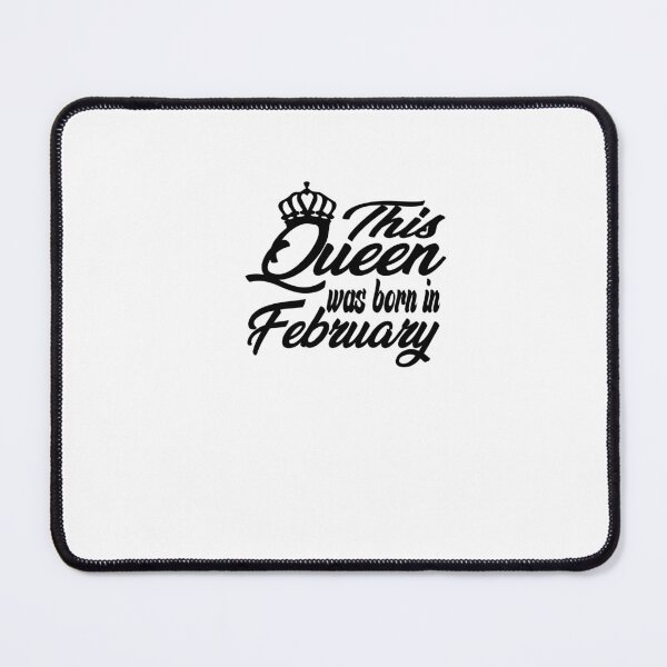 Item preview, This Queen Was Born In February designed and sold by FantasticBee.