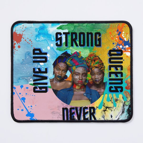 Item preview, Strong Queens NEVER GIVE UP designed and sold by Poetic4Passion.