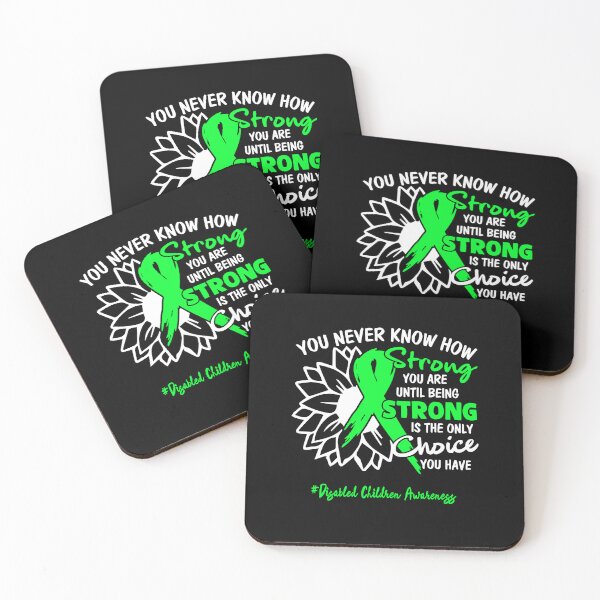 Item preview, Disabled Children Awareness You Never Know How Strong You Are Until Being Strong is the only Choice You Have designed and sold by fannieuxp59.