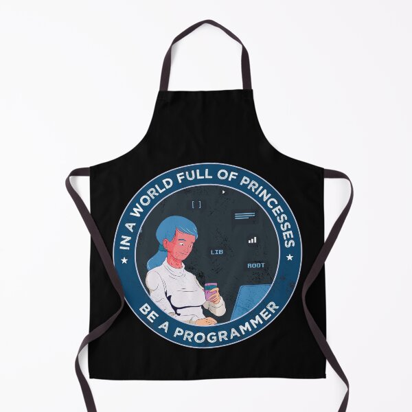 Item preview, In a World Full of Princesses Be a Programmer designed and sold by artado.