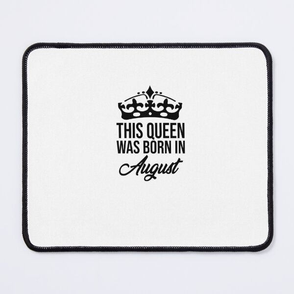Item preview, This Queen Was Born In August designed and sold by FantasticBee.