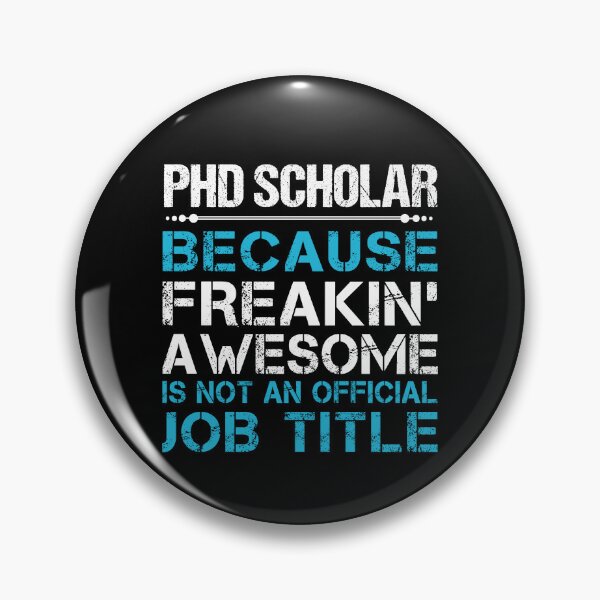 Item preview, Phd Scholar T Shirt - Freaking Awesome Gift Item Tee designed and sold by watkinsmat.