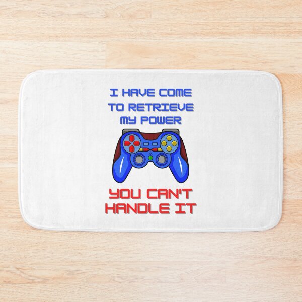 Item preview, Gamer Gift Ideas - Game Controller - I Have Come To Retrieve My Power.  You Can't Handle It. designed and sold by CreativeCranium.