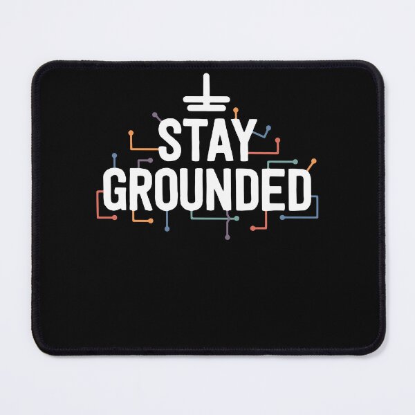 Item preview, Stay Grounded Electrical Engineering Symbol Engineers designed and sold by LikesConnie.