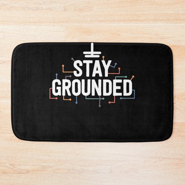 Item preview, Stay Grounded Electrical Engineering Symbol Engineers designed and sold by LikesConnie.