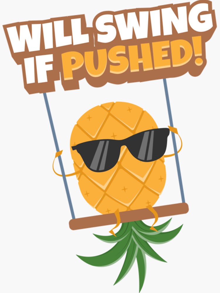 "Swingers Pineapple Swinging Lifestyle Funny Swinger" Sticker for Sale