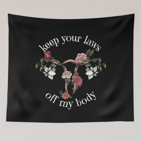 Item preview,  KEEP YOUR LAWS OFF MY BODY designed and sold by DanaMire.