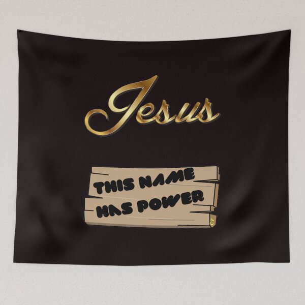 Item preview, JESUS! This name has power designed and sold by CSJ7.