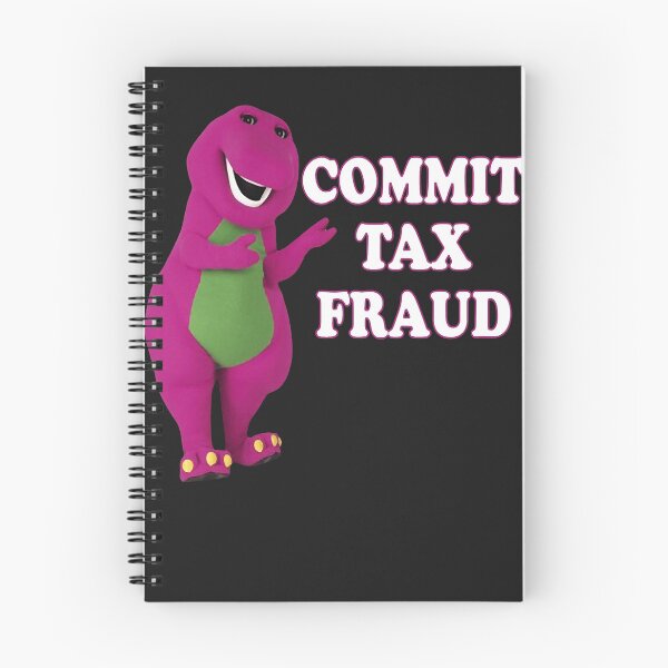 Item preview, Commit tax fraud designed and sold by Christopher434.