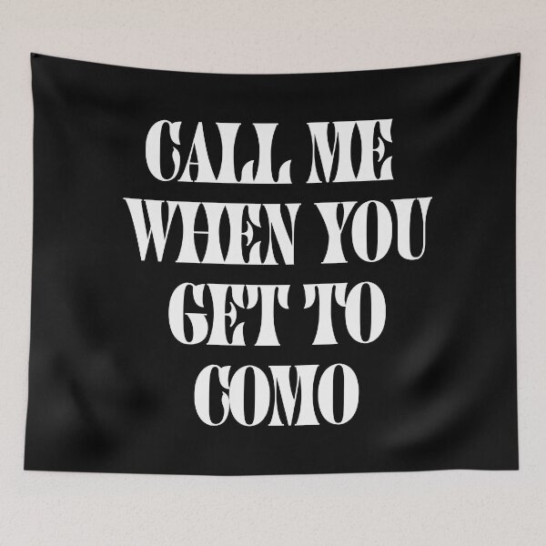 Item preview, (white) call me when you get to como sticker designed and sold by marisacollins.