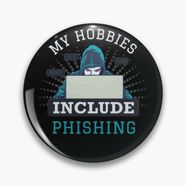 Artikelvorschau, Zu meinen Hobbys gehört Phishing Funny Hacker entworfen und verkauft von artado.