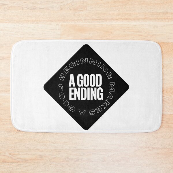 Item preview, A good beginning makes a good ending designed and sold by TheBichrDesign.