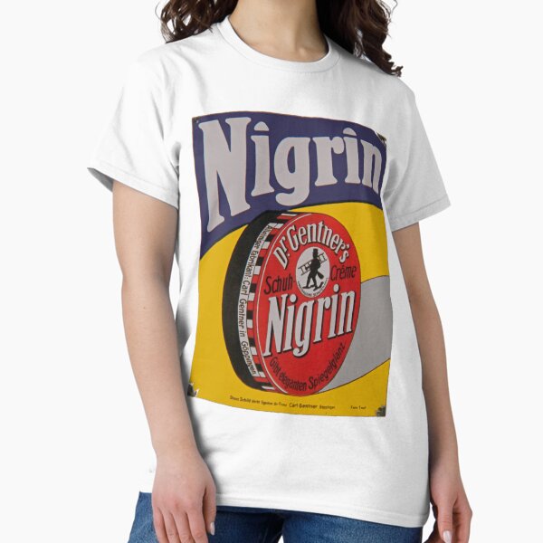 NIGRIN - Shoe Polish, vintage German 1920s advertisement Classic T-Shirt
