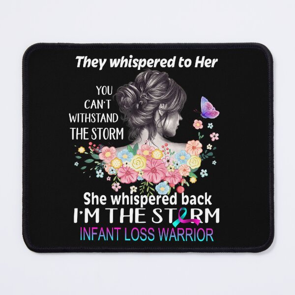 Item preview, Infant Loss Warrior I'm The Storm Infant Loss Awareness designed and sold by Hatjar.
