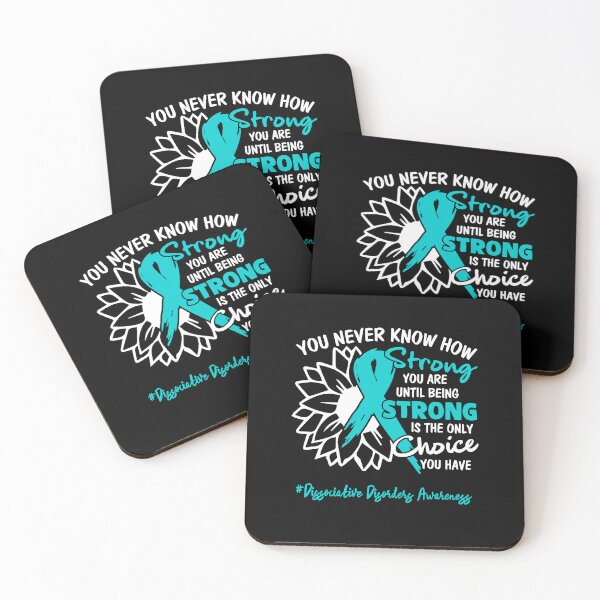 Item preview, Dissociative Disorders Awareness You Never Know How Strong You Are Until Being Strong is the only Choice You Have designed and sold by fannieuxp59.
