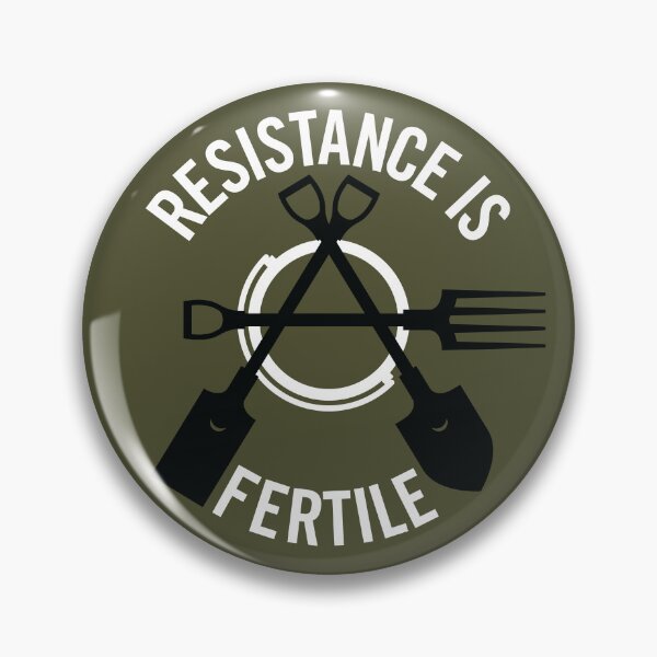 Item preview, Resistance is Fertile designed and sold by Jarren Nylund.