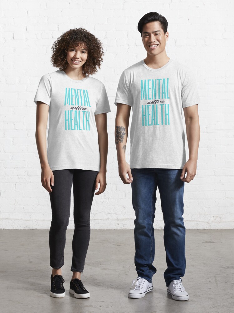 Mental Health Matters T-Shirt