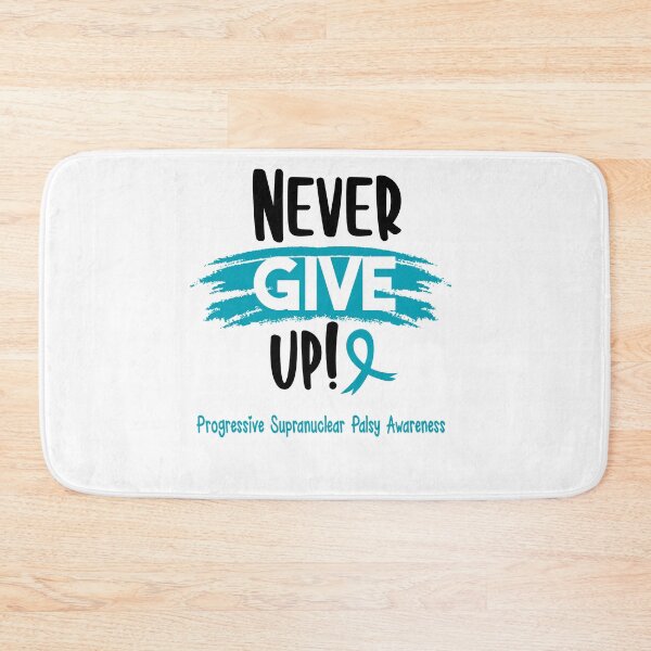 Item preview, Progressive Supranuclear Palsy Warrior - Progressive Supranuclear Palsy Awareness - Never Give Up! designed and sold by Robbsyn.