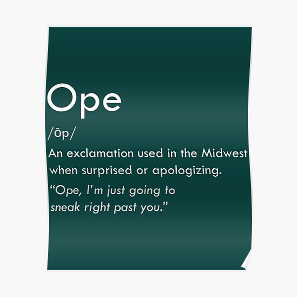 "Ope Definition Midwest" Poster for Sale by AkihoSato Redbubble