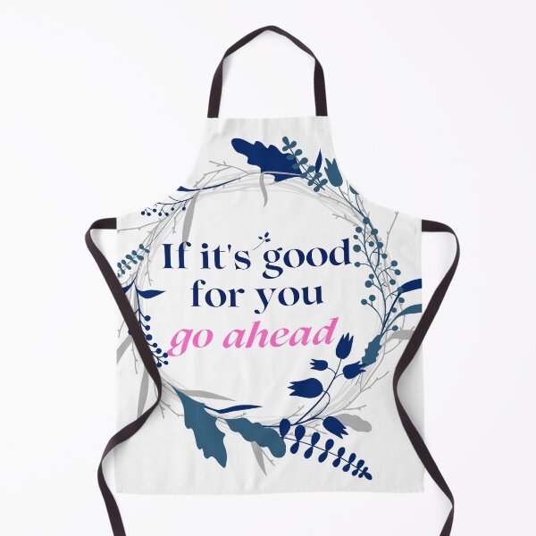 Item preview, If it's good for you go ahead designed and sold by TheBichrDesign.
