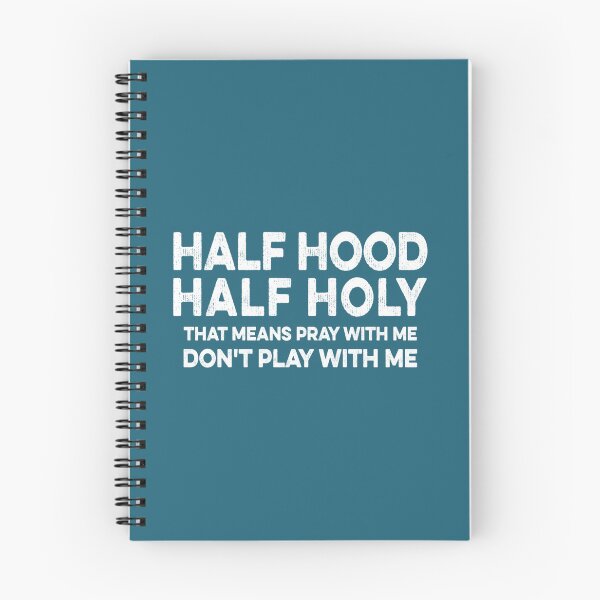 Item preview, Half Hood Half Holy That Means Pray With Me Sarcastic Quote Pullover   designed and sold by KinhHao.