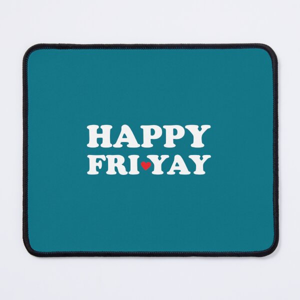 Item preview, Happy Fri-Yay Shirt Funny Quote Friday Lovers Fun Teachers   designed and sold by KinhHao.
