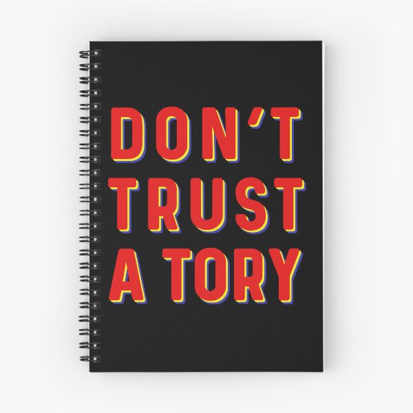 Item preview, Don't trust a Tory  anti tory anti Tories Anti-Tory anti Boris anti Thatcher designed and sold by SANA MAMOUN ALAJJAN .