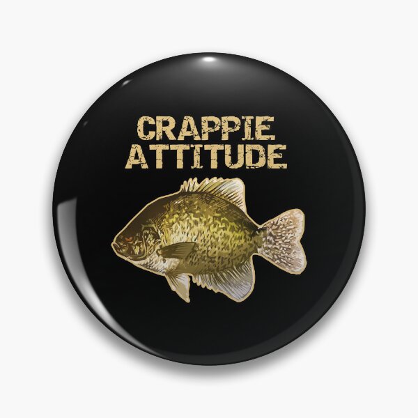 Item preview, Crappy Attitude  Crappie Fishing designed and sold by Devante Lehner.