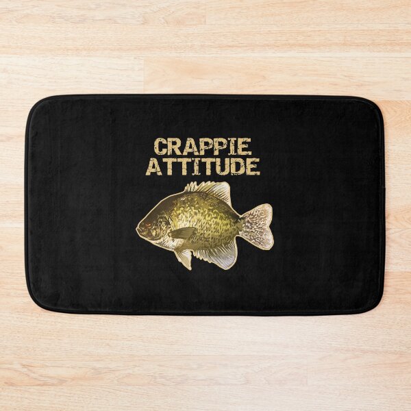 Item preview, Crappy Attitude  Crappie Fishing designed and sold by Devante Lehner.
