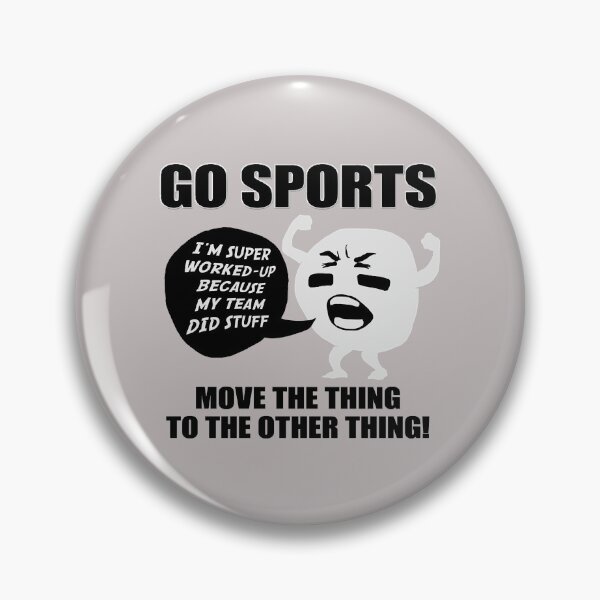 Item preview, GO SPORTS! Move the thing to the other thing designed and sold by Devante Lehner.