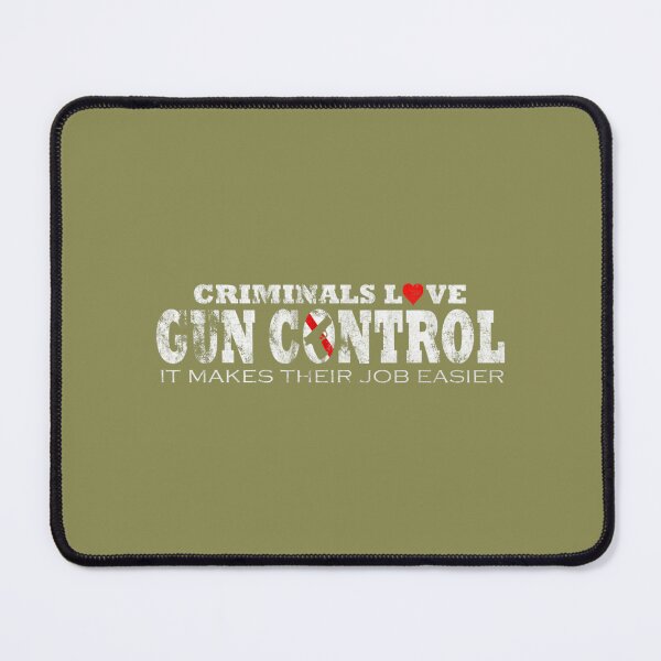 Item preview, Criminals Love Gun Control Pro Gun designed and sold by VenusEan.