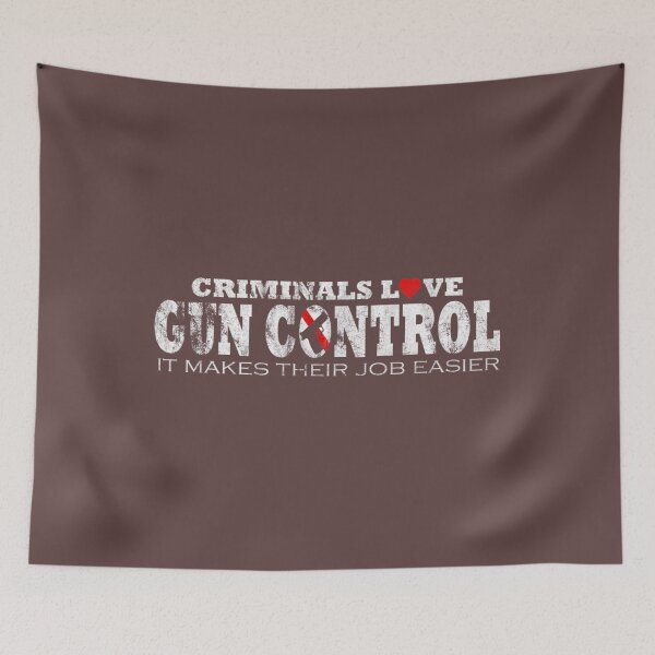 Item preview, Criminals Love Gun Control Pro Gun designed and sold by VenusEan.