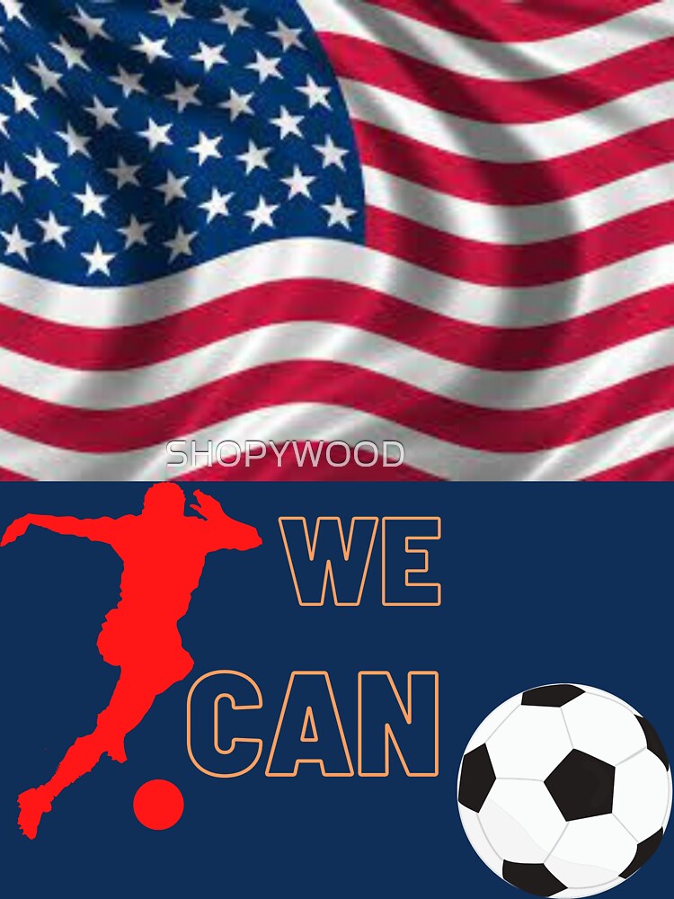 "We Can USA Soccer Qatar 2022 Essential TShirt Active TShirt" Sticker