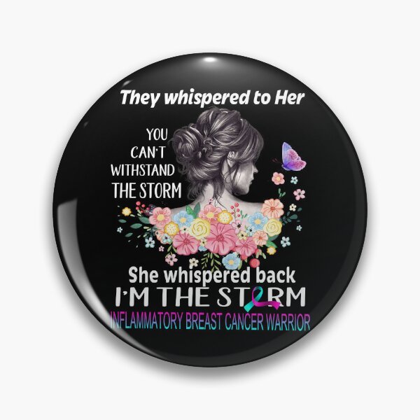 Item preview, Inflammatory Breast Cancer Warrior I'm The Storm Inflammatory Breast Cancer Awareness designed and sold by Hatjar.