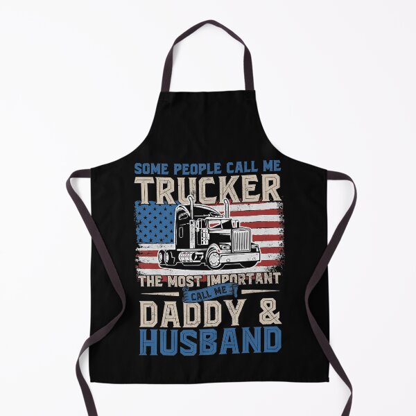 Item preview, Some People Call Me Trucker The Most Important Call Me Daddy And Husband Truck Driver Trucker Dad Husband US Flag designed and sold by GardNewerd.