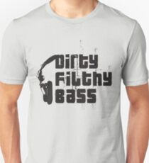 Camiseta ajustada Dirty Filthy Bass