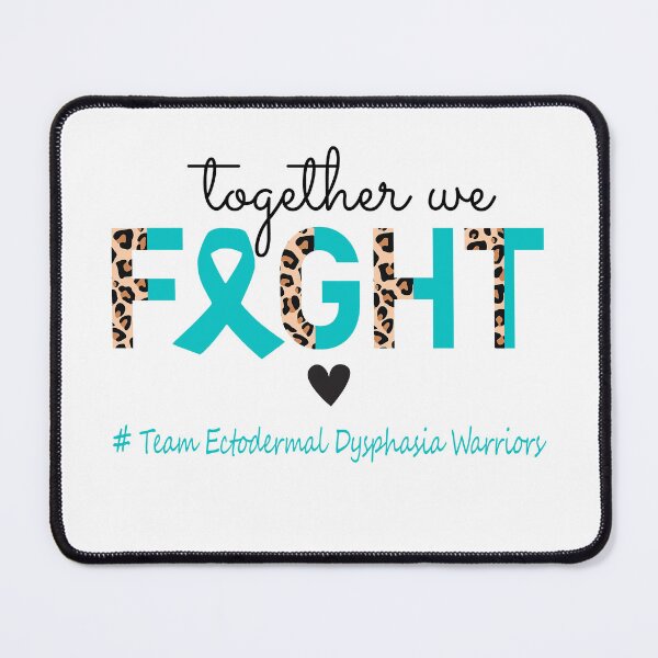 Item preview, Ectodermal Dysphasia Awareness Together We Fight Team Ectodermal Dysphasia Warriors designed and sold by whlrcheryl.