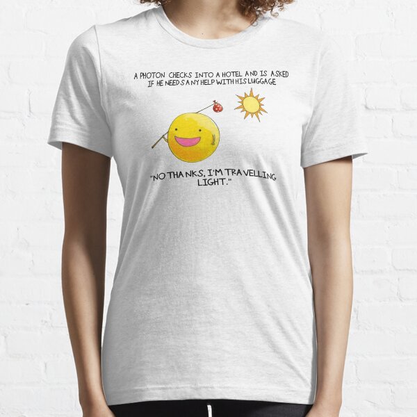 A Photon Travelling Science Joke Essential T-Shirt