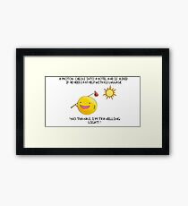 A Photon Travelling Science Joke Framed Print