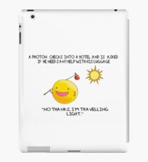 A Photon Travelling Science Joke iPad Case/Skin