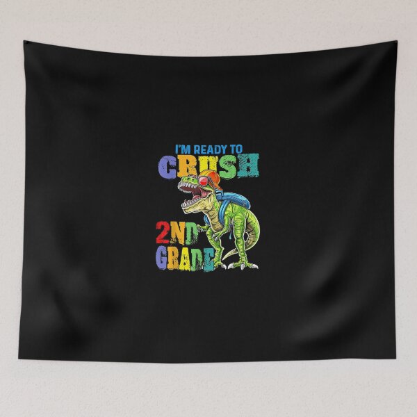 Item preview, FUNNY DINOSAUR BACK TO HOOL I39;m ready to crush 2nd Grade T-Shirt designed and sold by BahrkeQuartz.