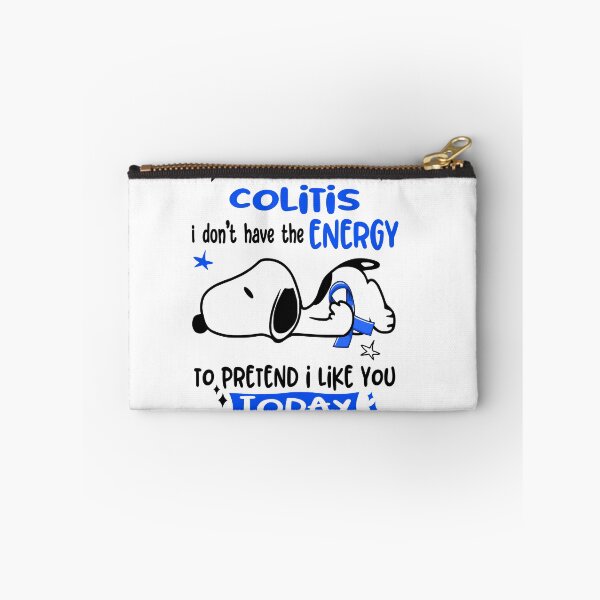 Item preview, I Suffer From Colitis I Do Not Have The Energy To Pretend I Like You Today designed and sold by Wlsnpeggy.