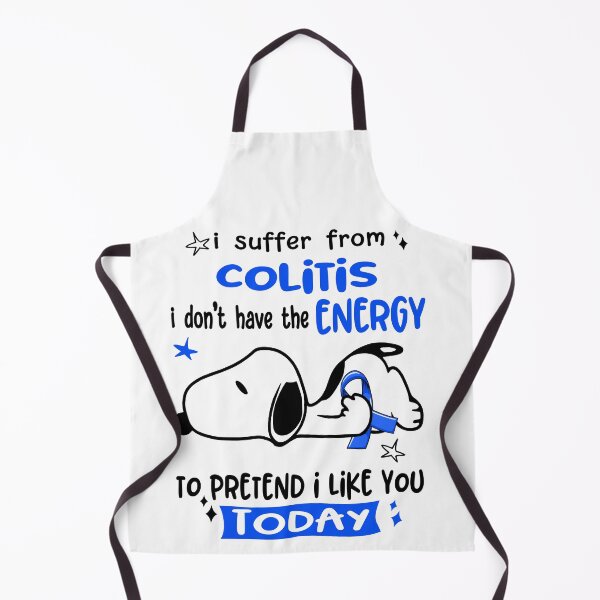 Item preview, I Suffer From Colitis I Do Not Have The Energy To Pretend I Like You Today designed and sold by Wlsnpeggy.